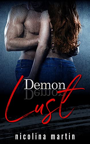 Demon Lust: A Dark Erotic Short Story, (Devious Desires Series)