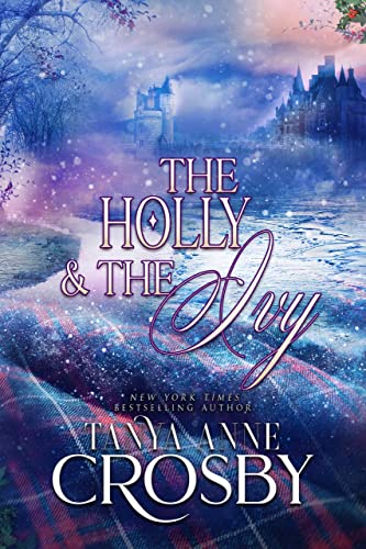 The Holly & the Ivy (Daughters of Avalon Book 2)