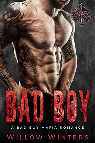 Bad Boy: A Dark Standalone Mafia Romance (Valetti Crime Family)
