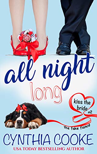 All Night Long: Kiss The Bride #2