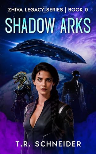 Shadow Arks: A Dystopian Saga of Extinction, Exile, and Forbidden Desire (Zhiva Legacy)