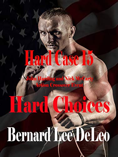 Hard Case 15: Hard Choices