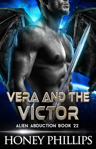Vera and the Victor: A SciFi Alien Romance (Alien Abduction Book 22)