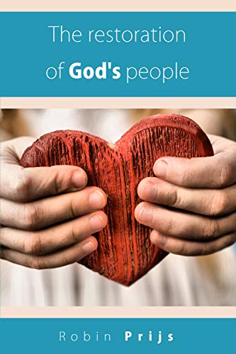 The restoration of God's people