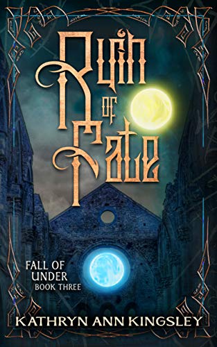 Ruin of Fate (Fall of Under Book 3)