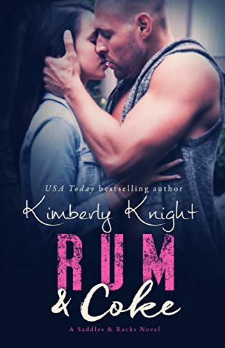 Rum & Coke (Saddles & Racks Book 4)