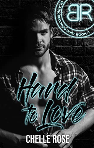 Hard To Love: A Steamy, Billionaire, Age Gap, Alphahole, Music City Novel. Black Records Book 1. (The Black Records Series)