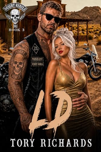 LD (Desert Rebels MC Book 3)