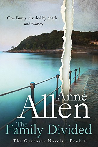 The Family Divided: Contemporary Romantic Mystery (The Guernsey Novels Book 4)