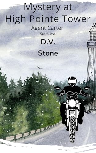 The Mystery at High Pointe Tower: An Agent Sam Carter Book