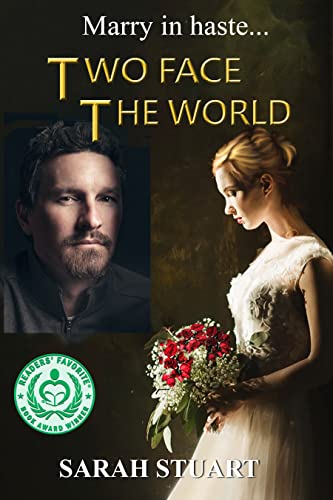 Two Face the World: Marry in Haste... (Richard and Maria Book 2)