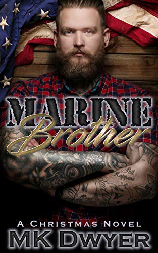 Marine Brother: A Christmas Novel (Melrose Lane Book 2)