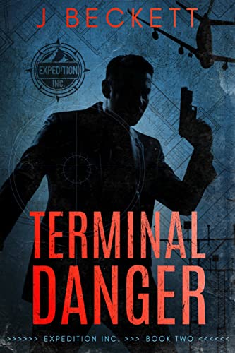 Terminal Danger (Expedition Inc. Book 2)