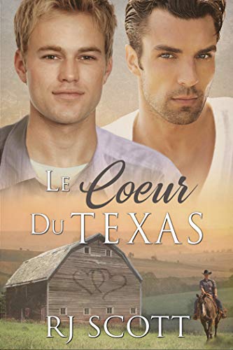 Le Coeur Du Texas (SÃ©rie Texas t. 1) (French Edition)