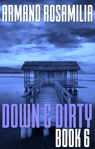 Down & Dirty - Book 6