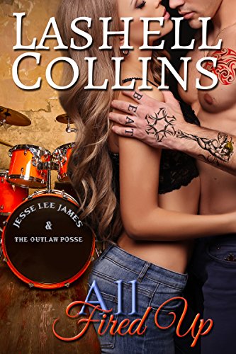 All Fired Up (True Romance Rocker Series Book 2)