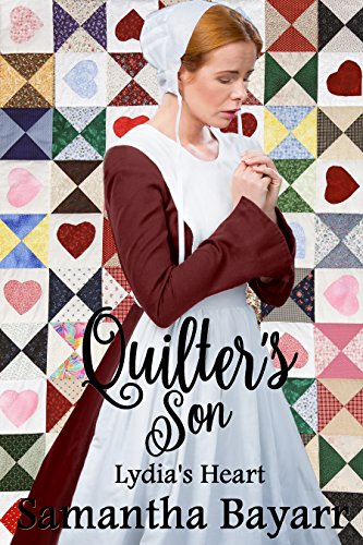 Amish Romance: The Quilter's Son: Lydia's Heart