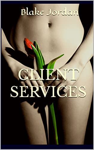 CLIENT SERVICES: ART GALLERY WIFE (ESCORT WIFE Book 2)