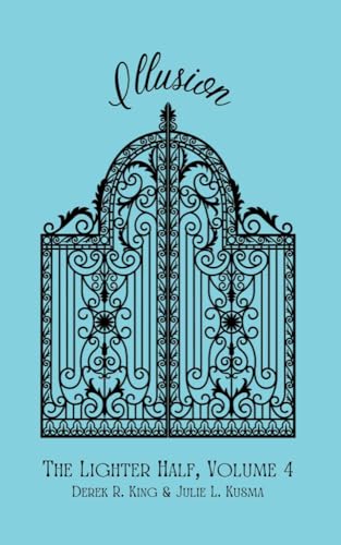 Illusion: Volume 4 (The Lighter Half)
