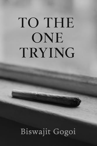 To The One Trying (Recovery Series Book 1)