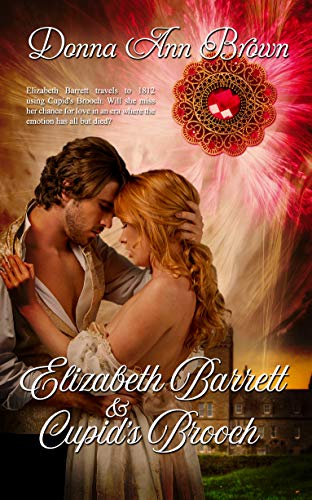 Elizabeth Barrett and Cupidâ€™s Brooch (A Trade In Time)