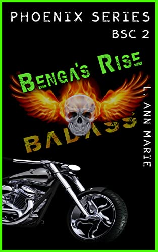 Benga's Rise: Book Two (Phoenix Series)