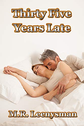 Thirty Five Years Late