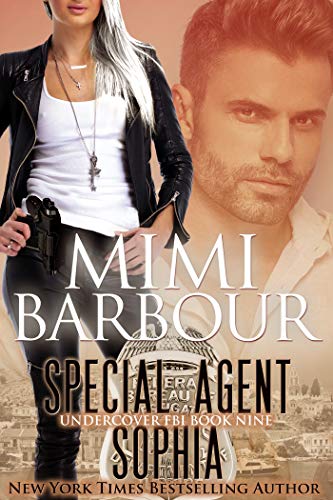 Special Agent Sophia (Undercover FBI Book 9)