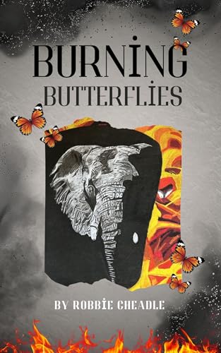 Burning Butterflies: Poetry About Southern African Flora and Fauna