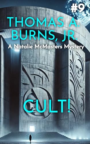 Cult!: A Natalie McMasters Mystery (The Natalie McMasters Mysteries Book 9)