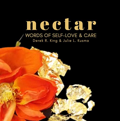 Nectar: Words of Self-Love & Care (Our Inspirations)