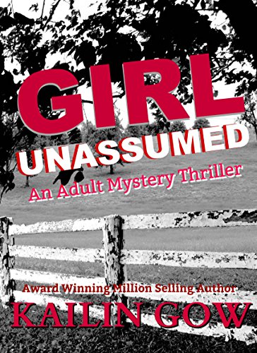 Girl Unassumed: An Adult Mystery Thriller (Unassumed Girl:  Master Chefs Series Book 2)