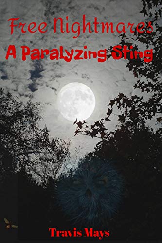 A Paralyzing Sting (Free Nightmares Book 1)