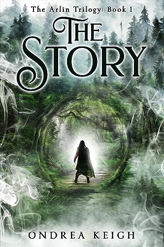 The Story (The Arlin Trilogy Book 1)