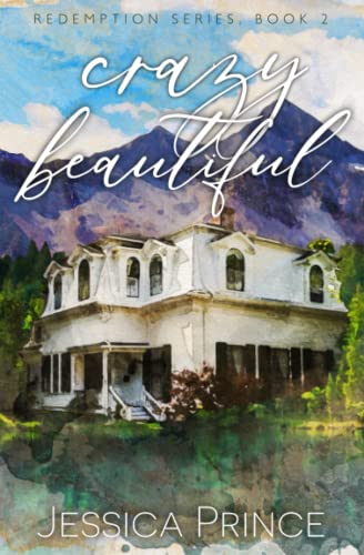 Crazy Beautiful (Special Edition) (Redemption Series Special Edition)