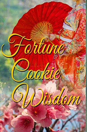 Fortune Cookie Wisdom: Journal (Fortune Cookie Journals)