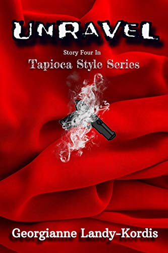 Unravel (Tapioca Style Series Book 4)