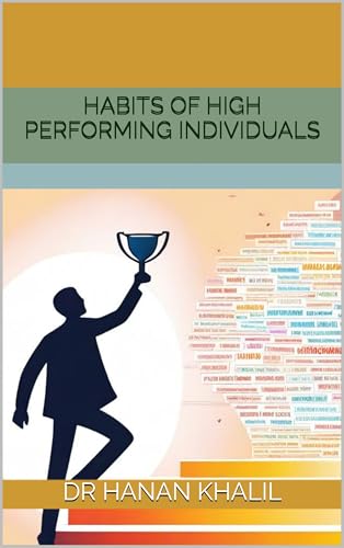 Habits of High Performing Individuals