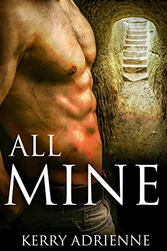 All Mine: 1Night Stand collection