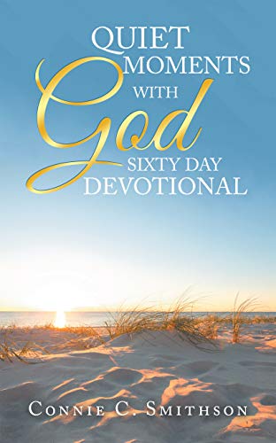 Quiet Moments with God Sixty Day Devotional