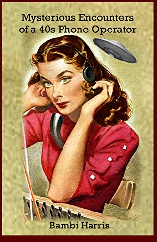 Mysterious Encounters of a 40s Phone Operator