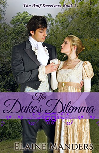 The Duke's Dilemma (The Wolf Deceivers Book 2)