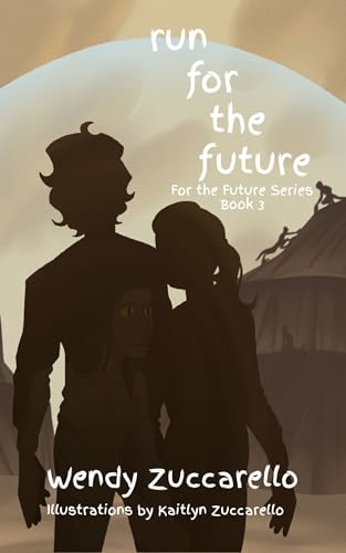 Run for the Future: For the Future Series, Book 3