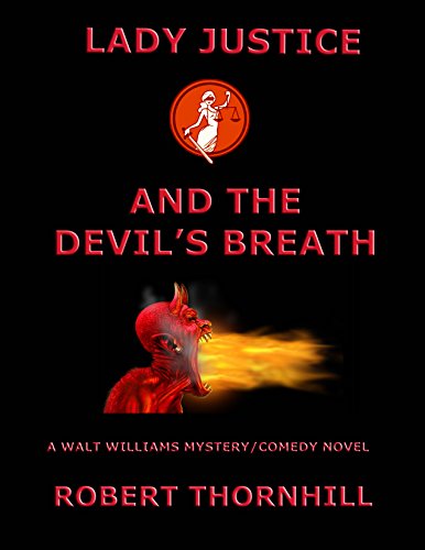 Lady Justice and the Devil's Breath