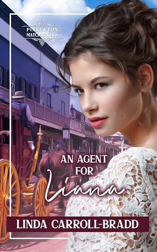 An Agent for Liana (Pinkerton Matchmakers Book 50)