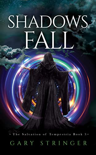 Shadows Fall (The Salvation of Tempestria Book 3)