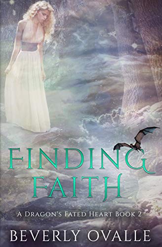 Finding Faith (A Dragon's Fated Heart Book 2)