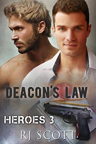 Deacon's Law (Heroes Book 3)