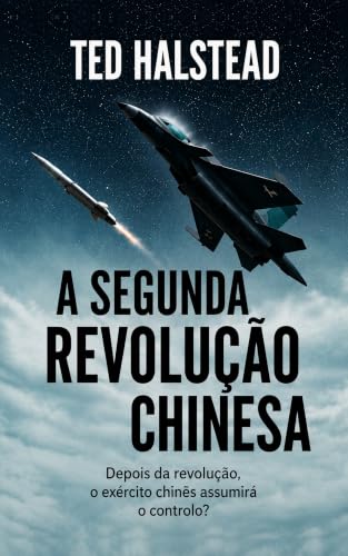 A segunda revolução chinesa (Os agentes russos Livro 5) (Portuguese Edition)