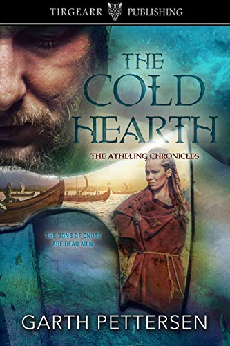 The Cold Hearth: The Atheling Chronicles: #3